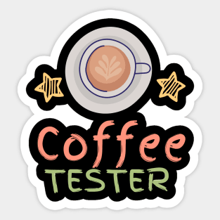 Coffee Tester Sticker